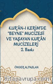 Kur’an-ı Kerim’de “Beyne” Mucizesi ve Yaşayan Kur’an Mucizeleri 2