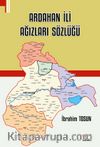Ardahan İli Ağızları Sözlüğü