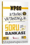 KPSS Vatandaşlık Atayan Soru Bankası Çözümlü