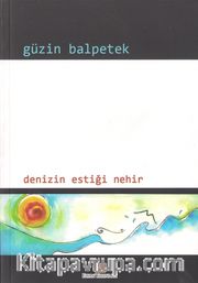 Denizin Estiği Nehir