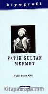 Fatih Sultan Mehmet