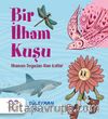 Bir İlham Kuşu & İlhamını Doğadan Alan İcatlar