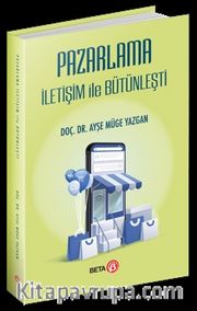 Pazarlama İletişim ile Bütünleşti