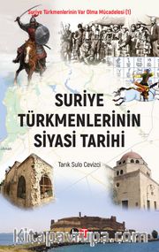 Suriye Türkmenlerinin Siyasi Tarihi
