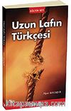 Uzun Lafın Türkçesi