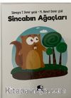 Sincabın Ağaçları