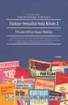 Türkiye Sosyalist Solu Kitabı -2 & 70'lerden 80'lere Seçme Metinler