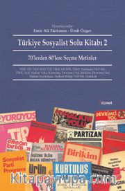 Türkiye Sosyalist Solu Kitabı -2 <br /> 70'lerden 80'lere Seçme Metinler