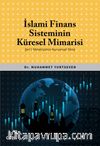 İslami Finans Sisteminin Küresel Mimarisi (Şer'i Yönetişimin Kurumsal Yönü)