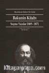 Bakunin Kitabı & Seçme Yazılar 1869-1871
