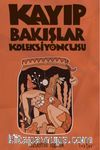 Kayıp Bakışlar Koleksiyoncusu