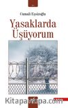Yasaklarda Üşüyorum