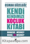 Kendi Kendimize Koçluk Kitabı