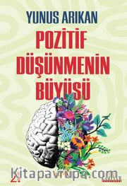 Pozitif Düşünmenin Büyüsü