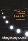 Türkiye’nin İslamcı Düşünürleri