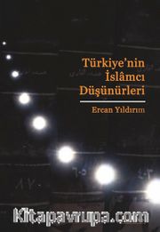 Türkiye’nin İslamcı Düşünürleri