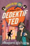 Dedektif Ted - Hadi, Olayı Çöz!