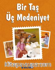 Bir Taş Üç Medeniyet