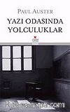 Yazı Odasında Yolculuklar (Ciltli)