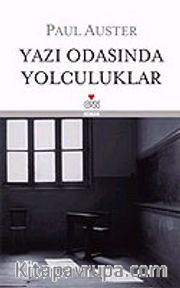 Yazı Odasında Yolculuklar (Ciltli)