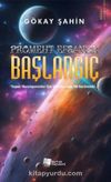 Başlangıç & Promeht Efsanesi