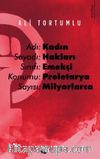 Adı: Kadın Soyadı: Hakları 