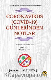 Coronavirüs (Covid-19) Günlerinden Notlar