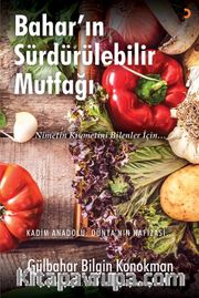 Bahar’ın Sürdürülebilir Mutfağı