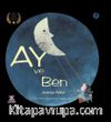 Ay ve Ben