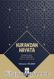 Kur’an’dan Hayata