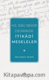 Hz. Ebu Bekir Devrinde İtikadi Meseleler