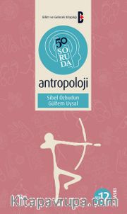 50 Soruda Antropoloji