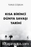 Kısa Birinci Dünya Savaşı Tarihi