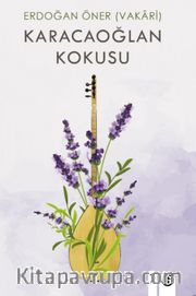 Karacaoğlan Kokusu