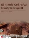 Eğitimde Coğrafya Okuryazarlığı III