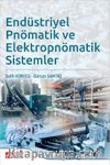 Endüstriyel Pnömatik ve Elektropnömatik Sistemler