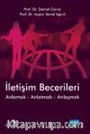 İletişim Becerileri & Anlamak, Anlatmak, Anlaşmak