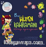 Bir Hijyen Kahramanı Olmayı Öğreniyorum