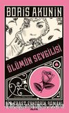 Ölümün Sevgilisi & Bir Erast Fandorin Romanı