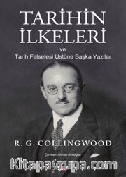 Tarihin İlkeleri ve Tarih Felsefesi Üstüne Başka Yazılar