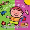 İlkbahar ve Yaz / Dünyamı Keşfediyorum