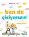 Ben de Çiziyorum! & Çocuklar İçin Temel Çizim Teknikleri