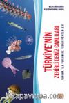 Türkiye'nin Zehirli Deniz Canlıları & Tanıma, İlk Yardım ve Tedavi Yöntemleri