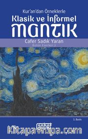 Kur’an’dan Örneklerle Klasik ve İnformel Mantık