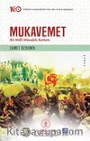 Mukavemet & Bir Millî Mücadele Romanı