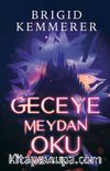 Geceye Meydan Oku