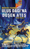 Ulus Dağına Düşen Ateş