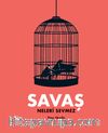 Savaş Neleri Sevmez