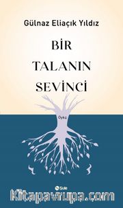 Bir Talanın Sevinci