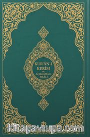 Kur'an-ı Kerim ve Açıklamalı Karşılıklı Meali Roman Boy (Yeşil)